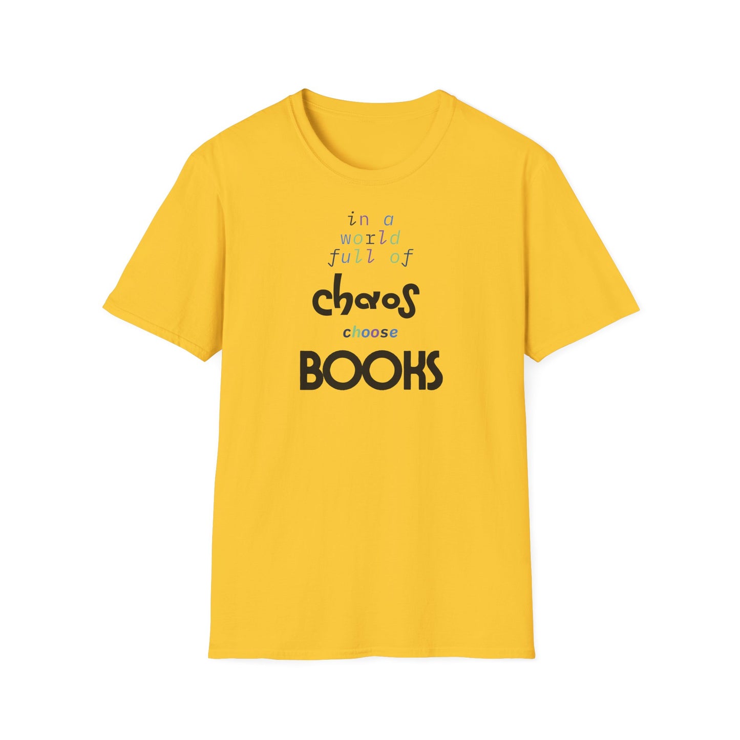 In a world full of chaos, choose books